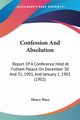 Confession And Absolution, Wace Henry