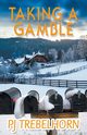 Taking a Gamble, Trebelhorn PJ
