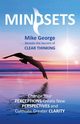 MINDSETS, George Mike