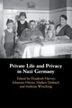 Private Life and Privacy in Nazi Germany, 