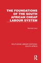 The Foundations of the South African Cheap Labour System, Levy Norman