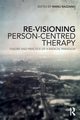 Re-Visioning Person-Centred Therapy, 