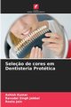 Sele?o de cores em Dentisteria Prottica, Kumar Ashish
