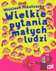 Wielkie pytania maych ludzi, Mikouszko Wojciech