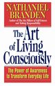 The Art of Living Consciously, Branden Nathaniel