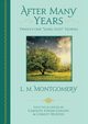 After Many Years, Montgomery L. M.