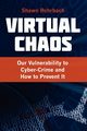 Virtual Chaos, Rohrbach Shawn