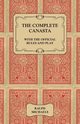 The Complete Canasta - With The Official Rules and Play, Michaels Ralph