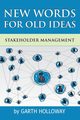 Stakeholder Management, Holloway Garth