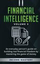Financial Intelligence, Income Mastery