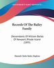 Records Of The Bailey Family, Hopkins Hannah Clarke Bailey