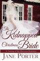 The Kidnapped Christmas Bride, Porter Jane