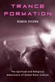 Trance Formation, Sylvan Robin