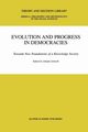 Evolution and Progress in Democracies, 