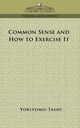 Common Sense and How to Exercise It, Yoritomo-Tashi