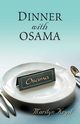 Dinner with Osama, Krysl Marilyn