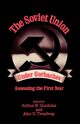 The Soviet Union Under Gorbachev, 