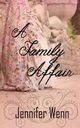 A Family Affair, Wenn Jennifer