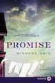 Promise, Gwin Minrose