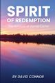 SPIRIT OF REDEMPTION, Connor David