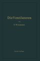 Die Ventilatoren, Wiesmann Ernst