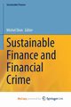 Sustainable Finance and Financial Crime, 
