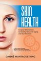 Skin Health, King Danne Montague