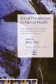 Social Perspectives in Mental Health, 