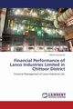 Financial Performance of Lanco Industries Limited in Chittoor District, Guravaiah Pelluru