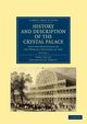 History and Description of the Crystal Palace, Tallis John