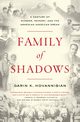 Family of Shadows, Hovannisian Garin K.