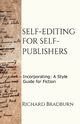 Self-editing for Self-publishers, Bradburn Richard