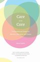 Care At The Core, Spelic Sherri