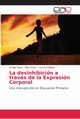 La desinhibicin a travs de la Expresin Corporal, Pgner Amelia