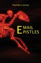 Email Epistles, Jones PoetKen