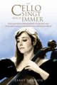 Das Cello singt noch immer, Horvath Janet