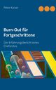 Burn-Out fr Fortgeschrittene, Kaiser Peter