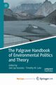 The Palgrave Handbook of Environmental Politics and Theory, 