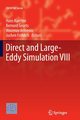 Direct and Large-Eddy Simulation VIII, 
