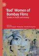 'Bad' Women of Bombay Films, 