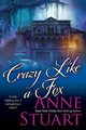 Crazy Like a Fox, Stuart Anne