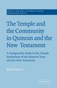 The Temple and the Community in Qumran and the New Testament, Gartner Bertil