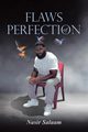 Flaws Of Perfection, Salaam Nasir