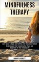 Mindfulness Therapy, Everett Robert