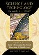 Science and Technology in World History, Volume 2, Deming David
