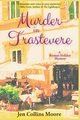 Murder in Trastevere, Moore Jen Collins