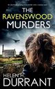 THE RAVENSWOOD MURDERS an absolutely gripping crime thriller with a massive twist, Durrant Helen H.