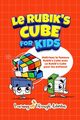 Le Rubik's Cube pour les enfants, Gibbs C