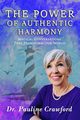 The Power of Authentic Harmony, Crawford Pauline T