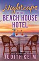 Nightcaps at The Beach House Hotel, Keim